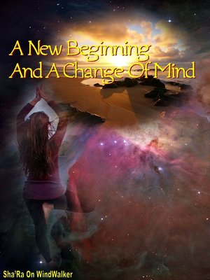 cover image of A New Beginning and a Change of Mind